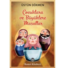 Çocuklara ve Büyüklere Masallar