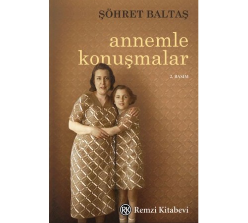 Annemle Konuşmalar