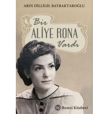 Bir Aliye Rona Vardı