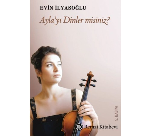 Ayla’yı Dinler misiniz?