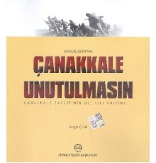 Çanakkale Unutulmasın