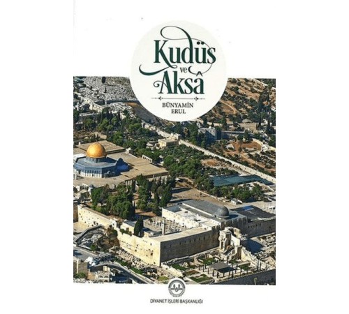 Kudüs ve Aksa