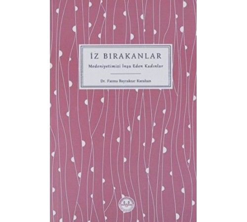 İz Bırakanlar