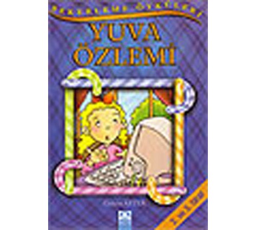 Şekerleme Öyküleri - Yuva Özlemi