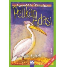 Pelikan Adası - Sevecen Öyküler