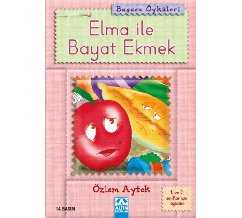 Başucu Öyküleri / Elma ile Bayat Ekmek Başucu Öyküleri / Elma ile Bayat Ekmek