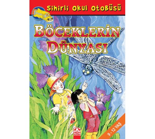 Sihirli Okul Otobüsü Böceklerin Dünyası Sihirli Okul Otobüsü Böceklerin Dünyası