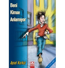 Beni Kimse Anlamıyor
