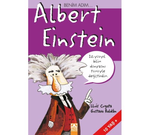 Benim Adım... Albert Einstein Benim Adım... Albert Einstein