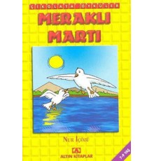 Çikolata Öyküler - Meraklı Martı