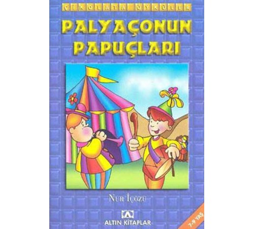 Çikolata Öyküler:Palyaçonun Papuçları Çikolata Öyküler:Palyaçonun Papuçları