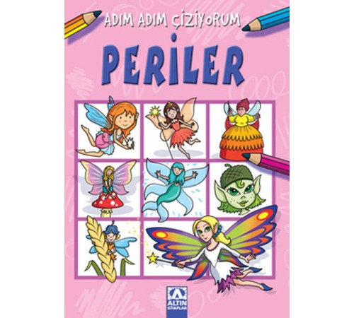 Adım Adım Çiziyorum - Periler Adım Adım Çiziyorum - Periler