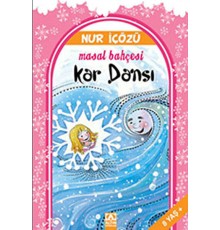 Kar Dansı / Masal Bahçesi