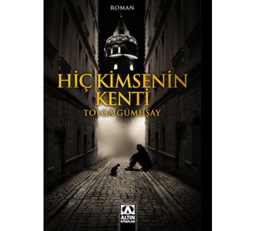 Hiç Kimsenin Kenti Hiç Kimsenin Kenti