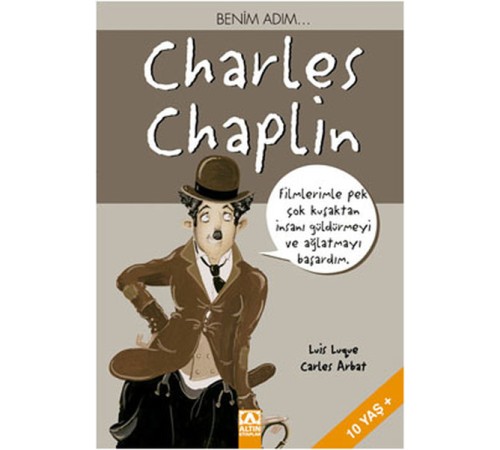 Benim Adım... Charles Chaplin Benim Adım... Charles Chaplin