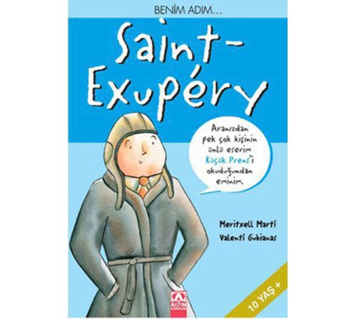 Benim Adım... Saint-Exupery Benim Adım... Saint-Exupery