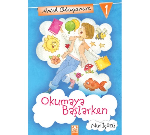 Artık Okuyorum 1 - Okumaya Başlarken Artık Okuyorum 1 - Okumaya Başlarken