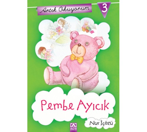 Artık Okuyorum 3 - Pembe Ayıcık
