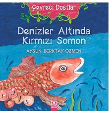 Denizler Altında Kırmızı Somon