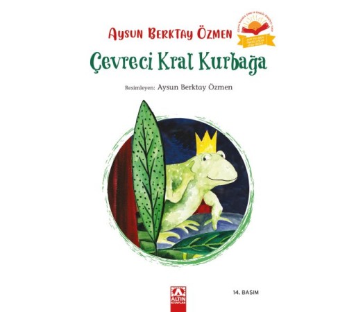 Çevreci Kral Kurbağa Çevreci Kral Kurbağa