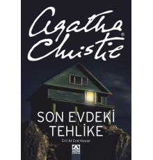 Son Evdeki Tehlike