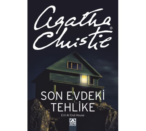 Son Evdeki Tehlike