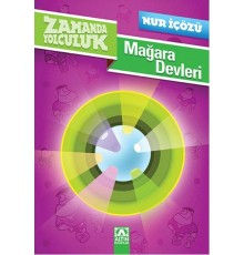 Zamanda Yolculuk - Mağara Devleri