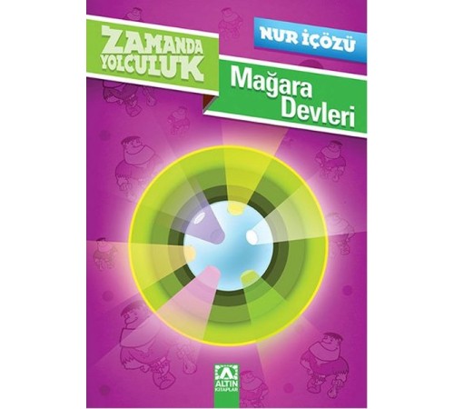 Zamanda Yolculuk - Mağara Devleri