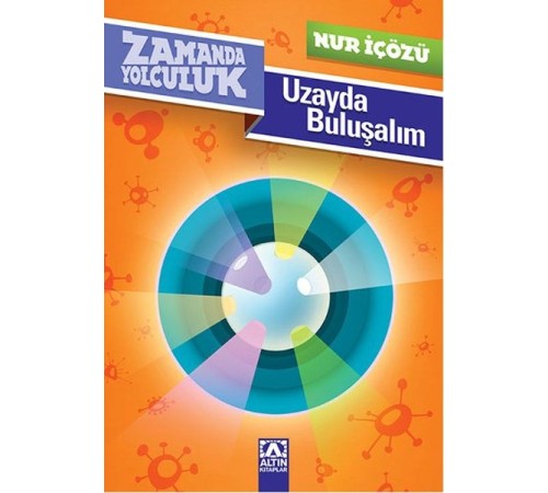 Zamanda Yolculuk - Uzayda Buluşalım Zamanda Yolculuk - Uzayda Buluşalım