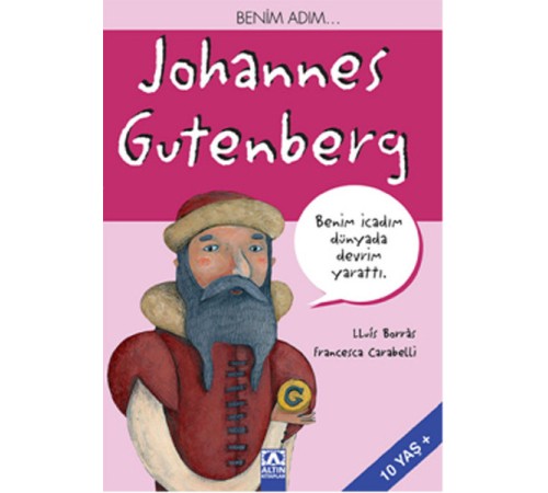 Benim Adım... Johannes Gutenberg