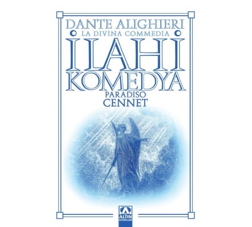 İlahi Komedya - Cennet İlahi Komedya - Cennet