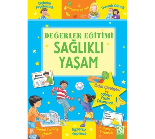 Değerler Eğitimi-Sağlıklı Yaşam Değerler Eğitimi-Sağlıklı Yaşam