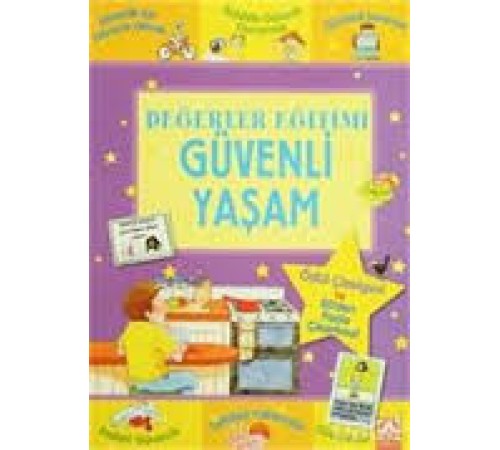 Değerler Eğitimi-Güvenli Yaşam Değerler Eğitimi-Güvenli Yaşam
