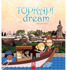 Topkapı Dream