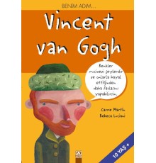 Benim Adım... Vincent Van Gogh