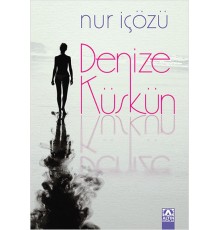 Denize Küskün