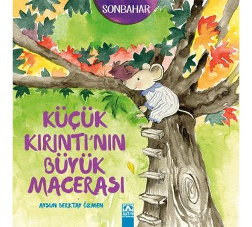 Sonbahar - Küçük Kırıntı'nın Büyük Macerası Sonbahar - Küçük Kırıntı'nın Büyük Macerası