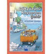 Gökyüzünü Kaybeden Şehir