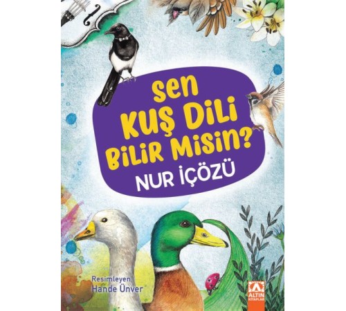 Sen Kuş Dili Bilir Misin? (Ciltli)