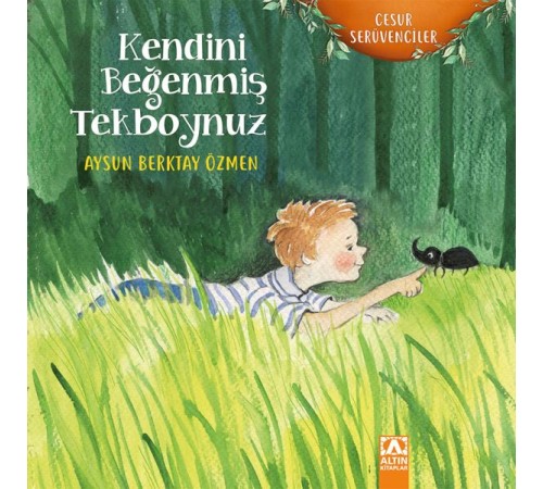 Cesur Serüvenciler - Kendini Beğenmiş Tekboynuz
