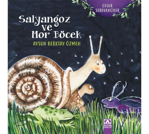 Cesur Serüven - Salyangoz ve Mor Böcek
