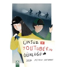 Ünsüz Youtuberın Günlüğü
