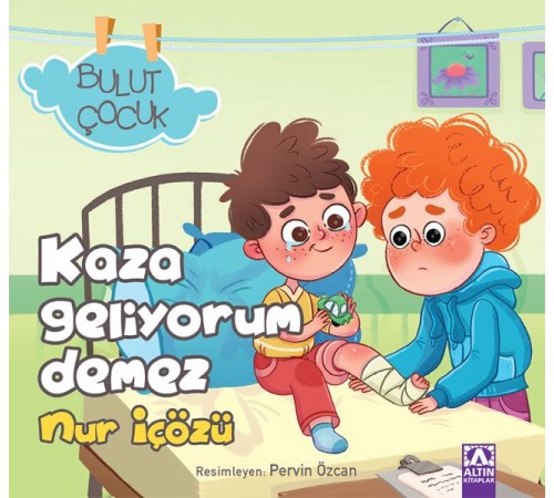 Bulut Çocuk - Kaza Geliyorum Demez