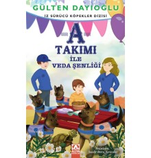 A Takımı - A Takımı İle Veda Şenliği - İz Sürücü Köpekler Dizisi 10