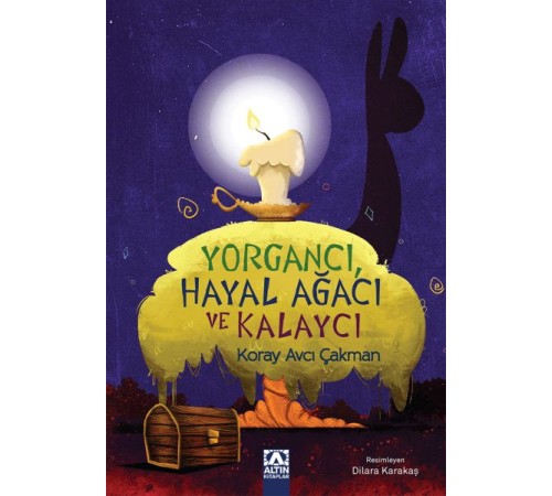 Yorgancı Hayal Ağacı ve Kalaycı