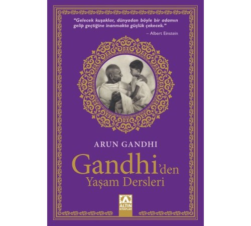 Gandhi'den Yaşam Dersleri Gandhi'den Yaşam Dersleri