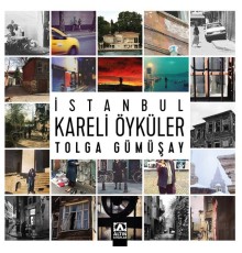 İstanbul Kareli Öyküler