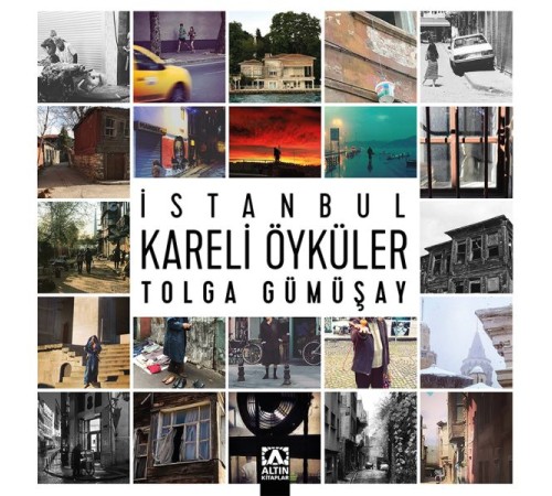 İstanbul Kareli Öyküler İstanbul Kareli Öyküler