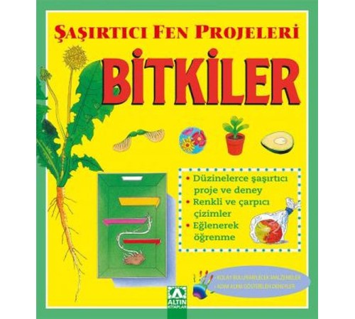 Bitkiler - Şaşırtıcı Fen Prrojeleri Bitkiler - Şaşırtıcı Fen Prrojeleri