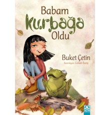 Babam Kurbağa Oldu